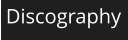 Discography
